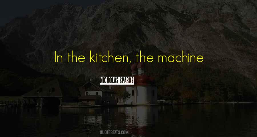 The Machine Quotes #1141275