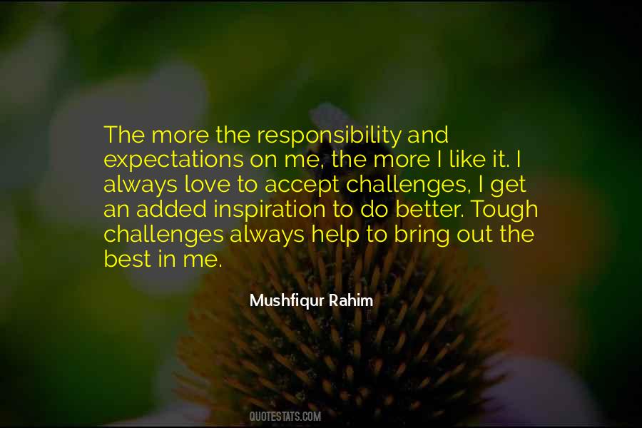 Love And Responsibility Quotes #1159618