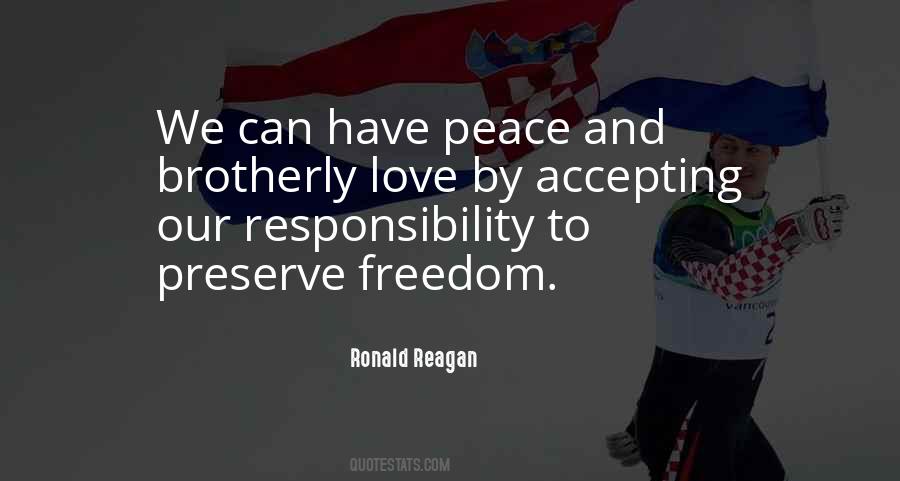 Love And Responsibility Quotes #1168247