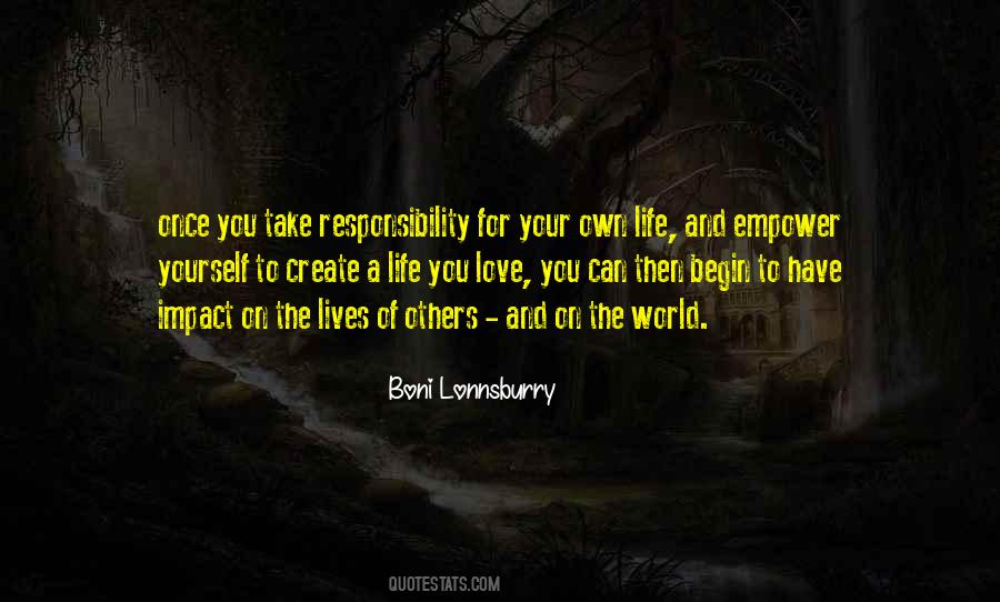 Love And Responsibility Quotes #1210594