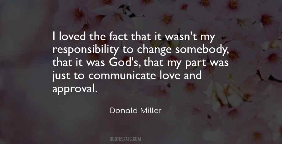 Love And Responsibility Quotes #24799
