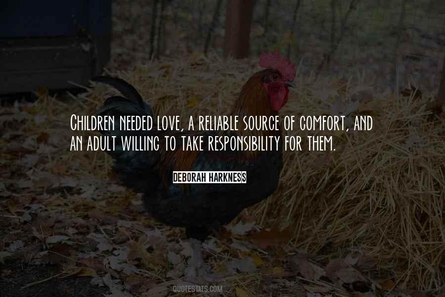 Love And Responsibility Quotes #467047