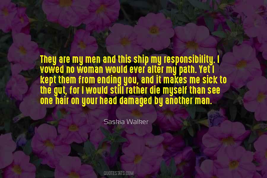 Love And Responsibility Quotes #586512