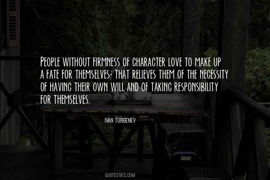 Love And Responsibility Quotes #848991