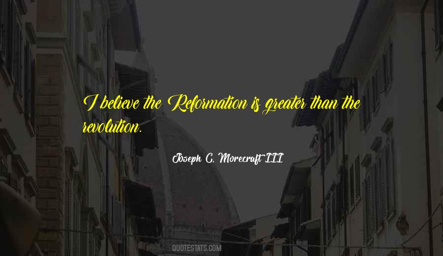 Quotes About The Reformation #1490102