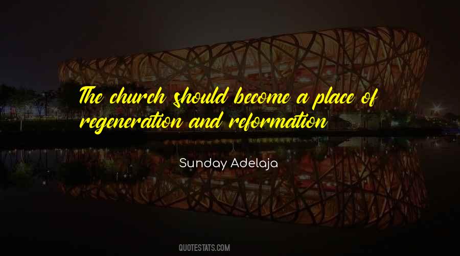 Quotes About The Reformation #717006