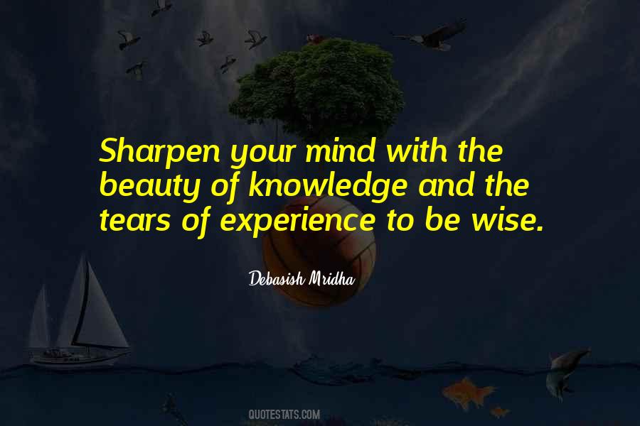 Sharpen The Mind Quotes #1275758