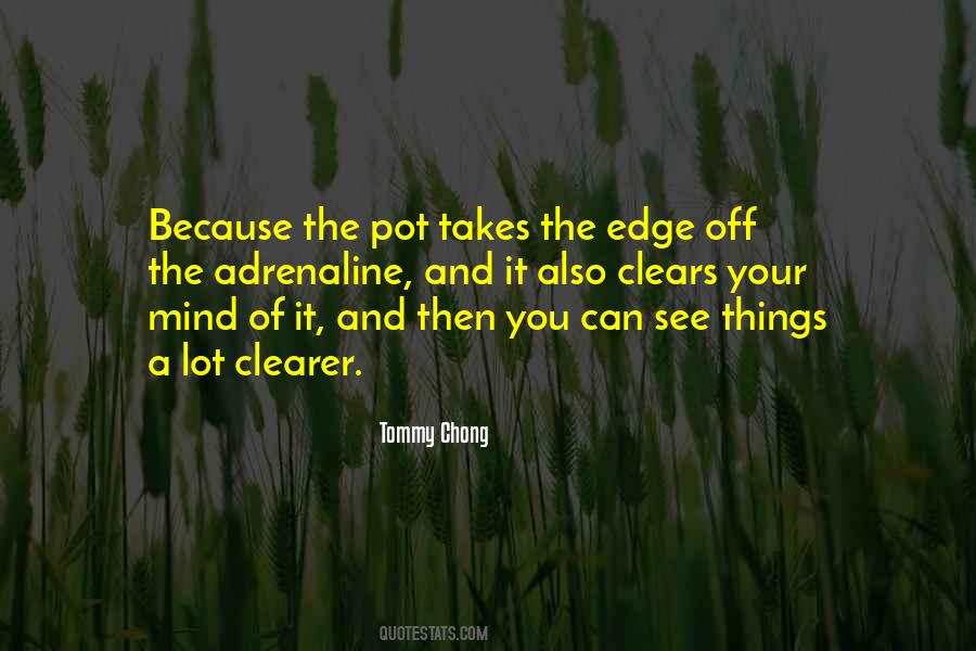 Chong Quotes #1450806 Chong Quotes #1450806