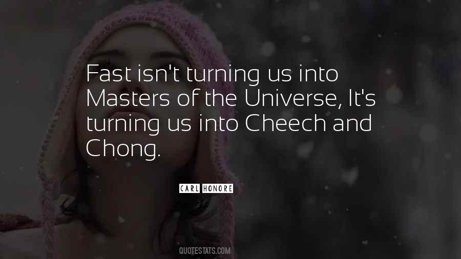 Chong Quotes #1599053