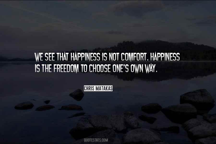 Choose Happiness Quotes #1066468