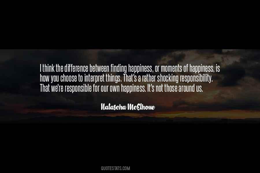 Choose Happiness Quotes #1100222
