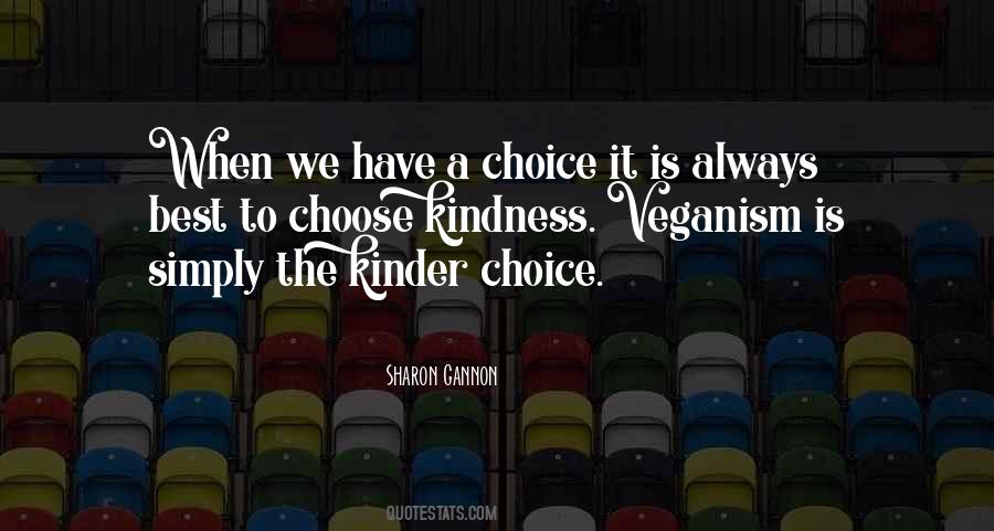 Choose Kindness Quotes #557948