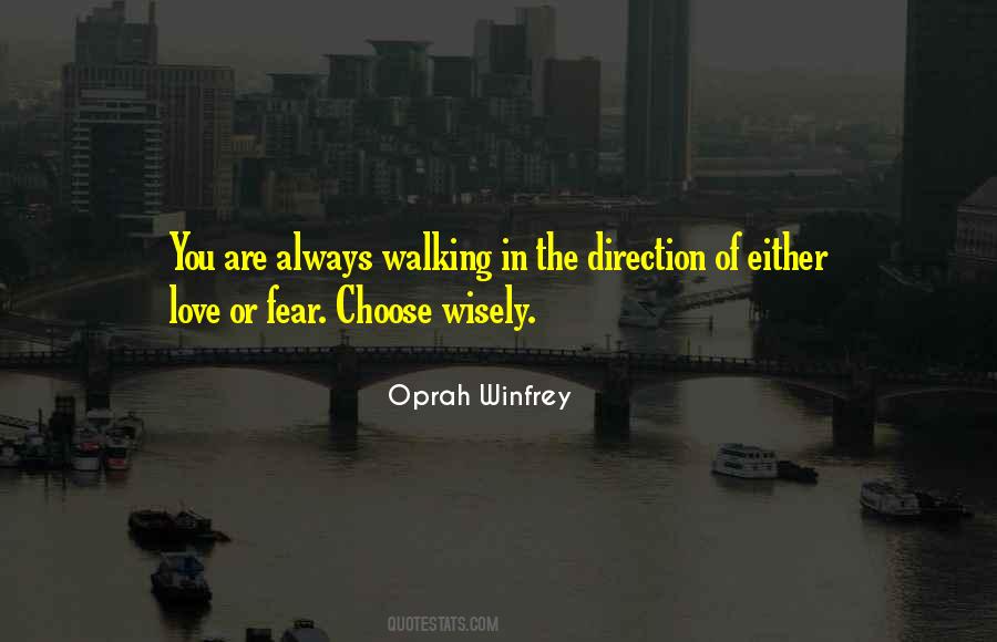 Choose Love Wisely Quotes #957388