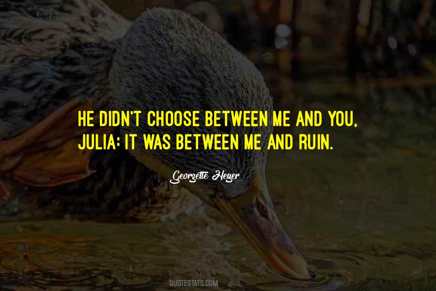 Choose Me Love Quotes #1498739