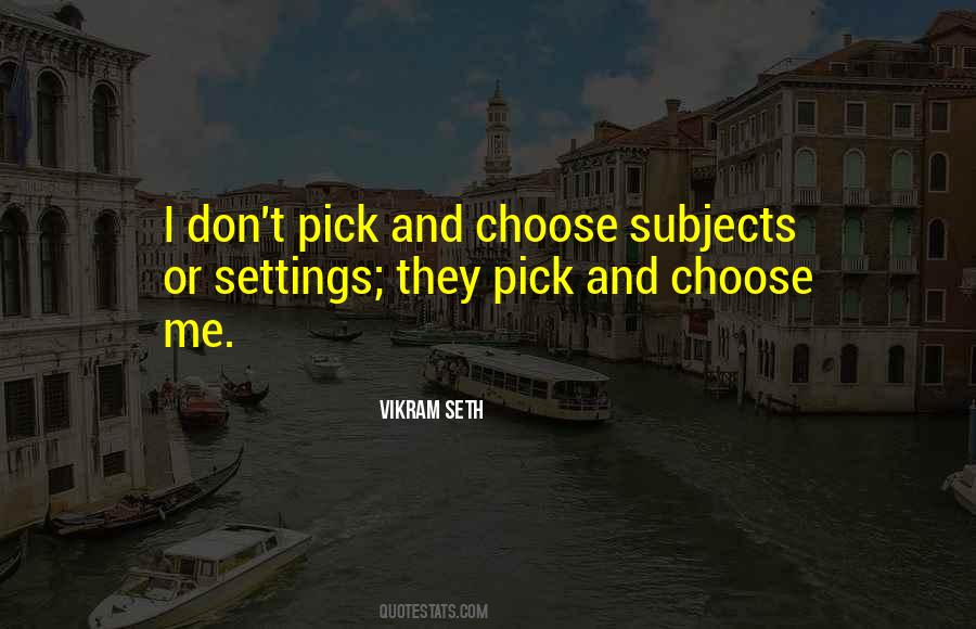 Choose Me Quotes #1624029