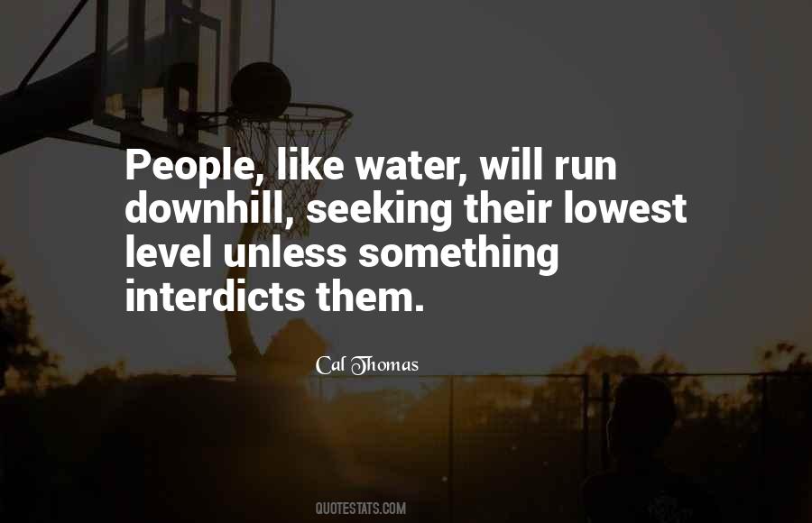 Downhill Run Quotes #1403721