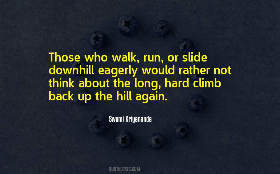 Downhill Run Quotes #1693292