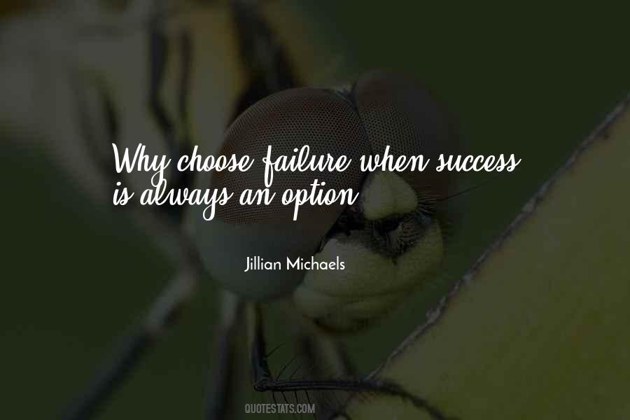 Choose Success Quotes #607009