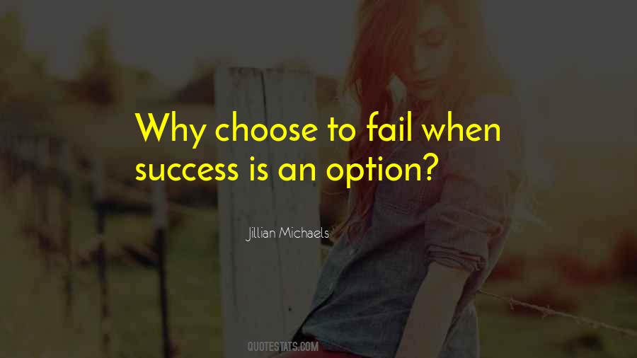 Choose Success Quotes #920920