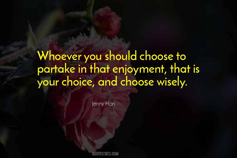 Choose Them Wisely Quotes #115766