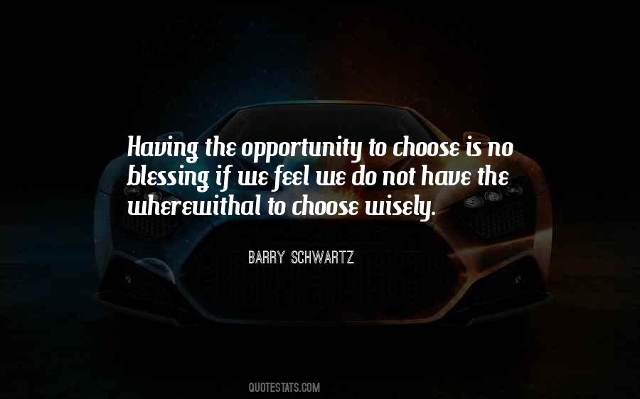 Choose Them Wisely Quotes #148743