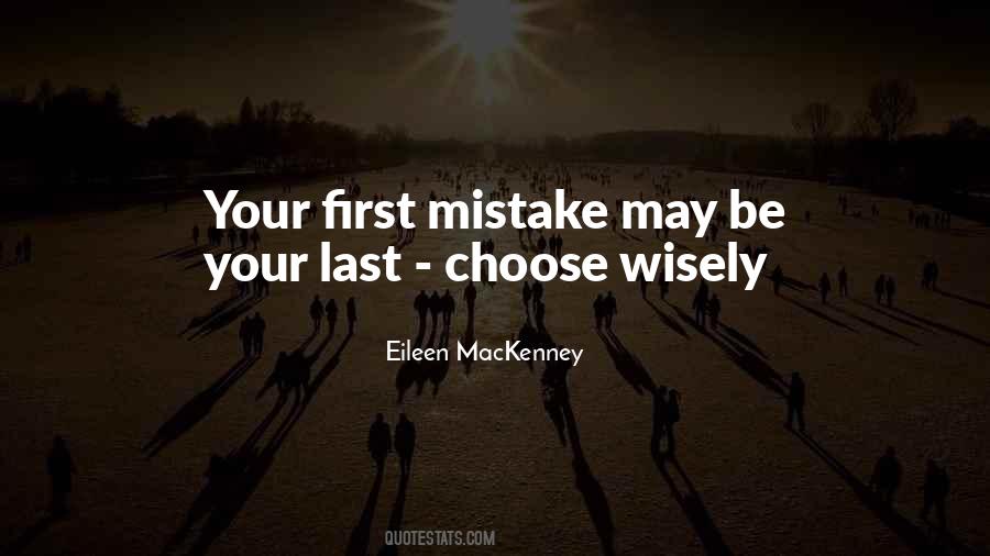 Choose Them Wisely Quotes #695119
