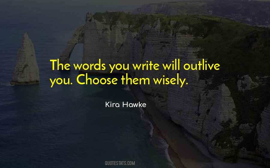 Choose Them Wisely Quotes #838182