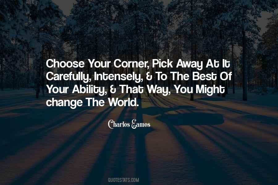 Choose To Change Quotes #506647