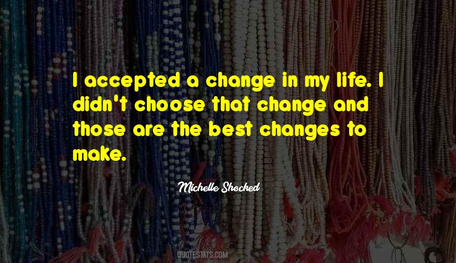 Choose To Change Quotes #623858