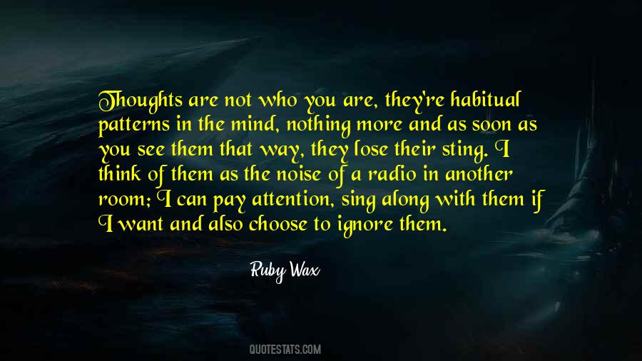 Choose To Ignore Quotes #1431975