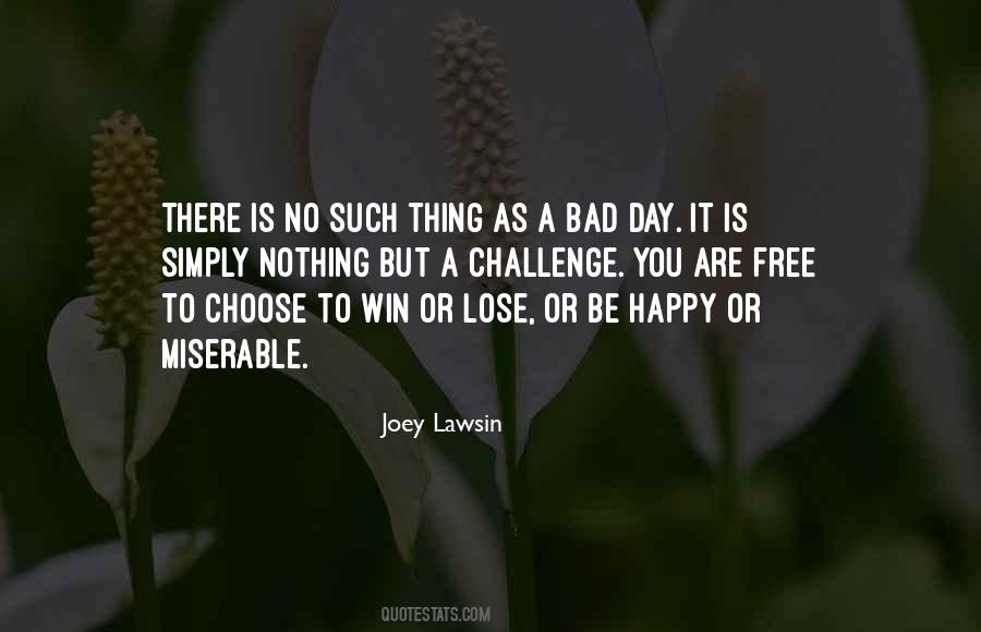 Choose To Lose Quotes #764137