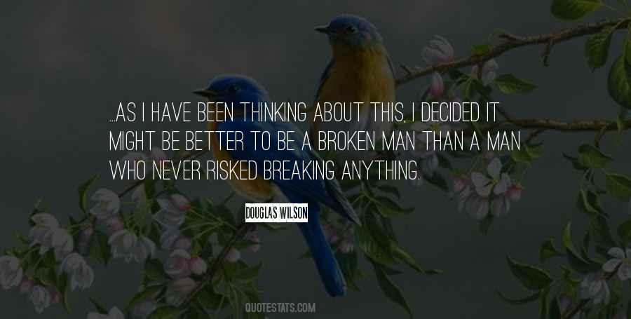 Broken Man Quotes #1426659
