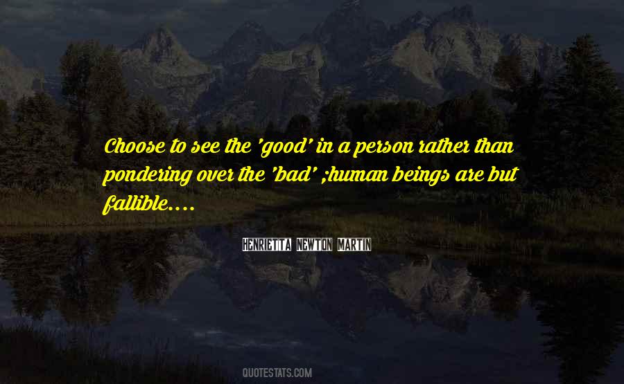 Choose To See The Good Quotes #1570436