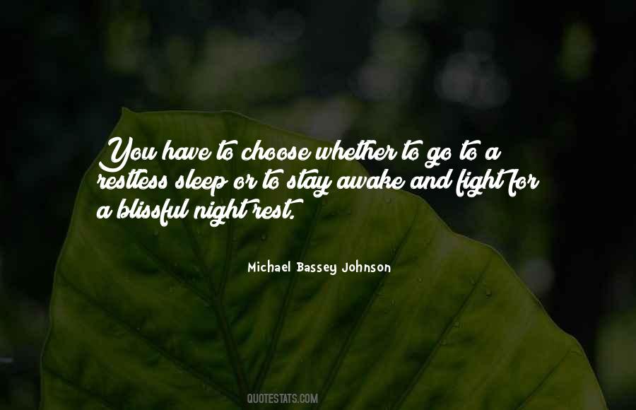 Choose To Stay Quotes #1778748