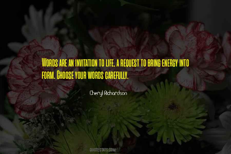 Choose Words Carefully Quotes #1132766