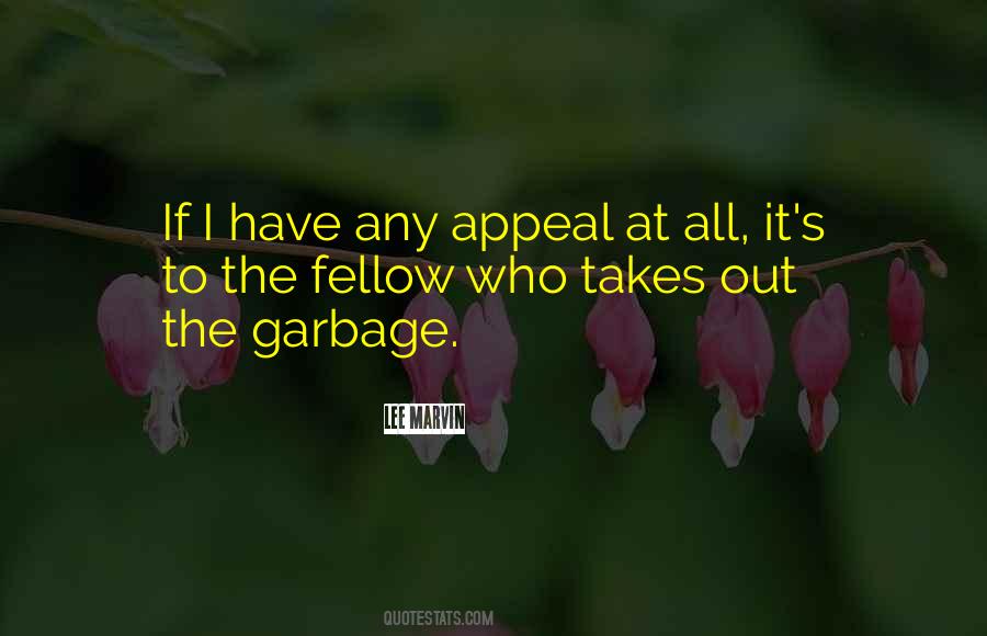 Garbage Out Quotes #1184609