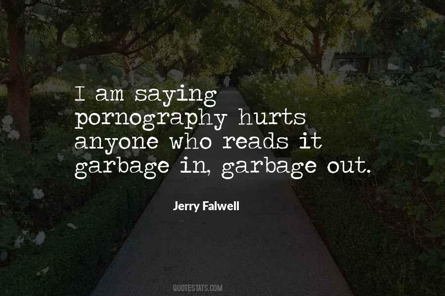 Garbage Out Quotes #1664416