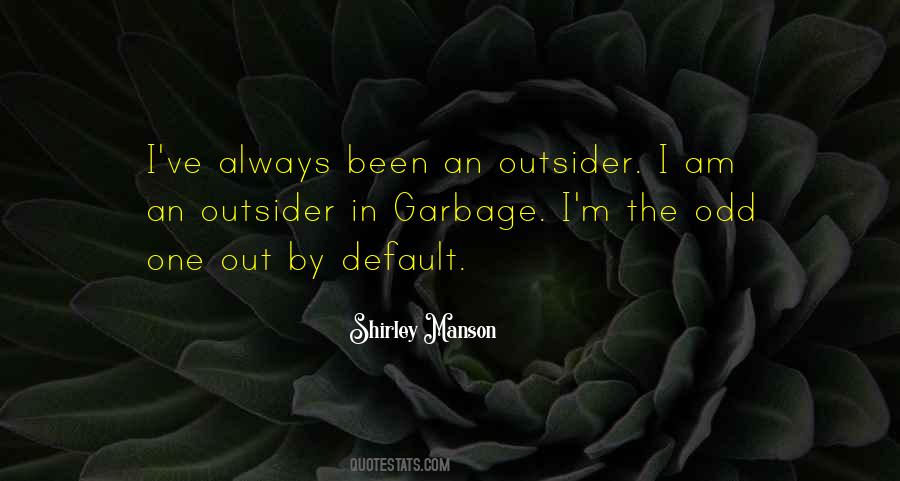Garbage Out Quotes #563363