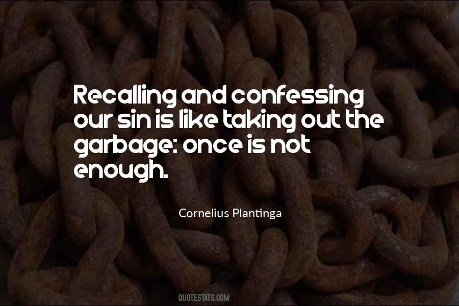 Garbage Out Quotes #590780