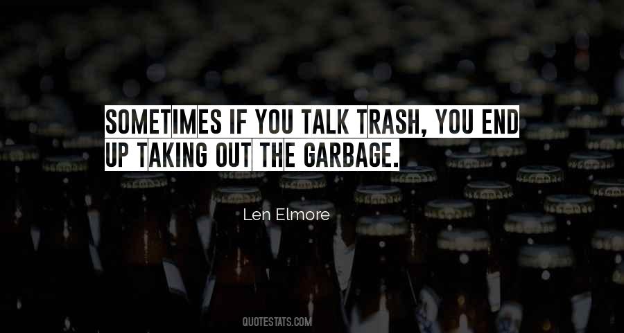 Garbage Out Quotes #602326