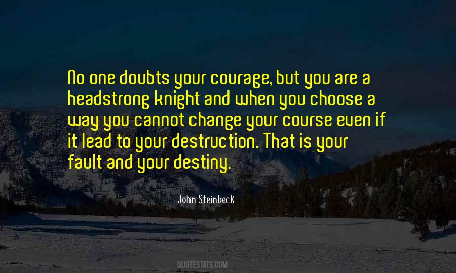 Choose Your Destiny Quotes #563543