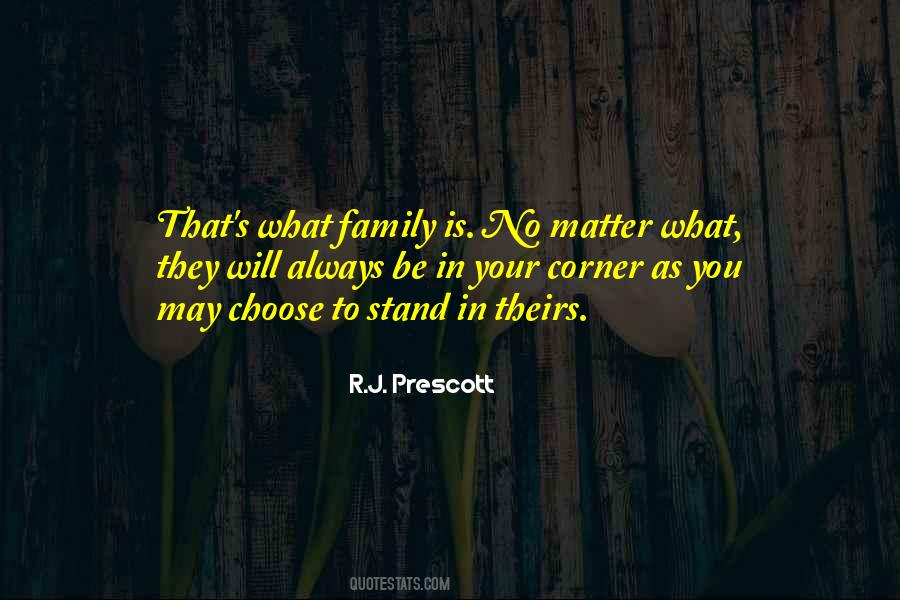 Choose Your Family Quotes #1593124