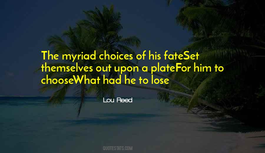 Choose Your Fate Quotes #1293543