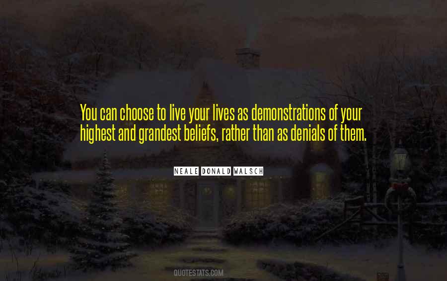 Choose Your Life Quotes #17967