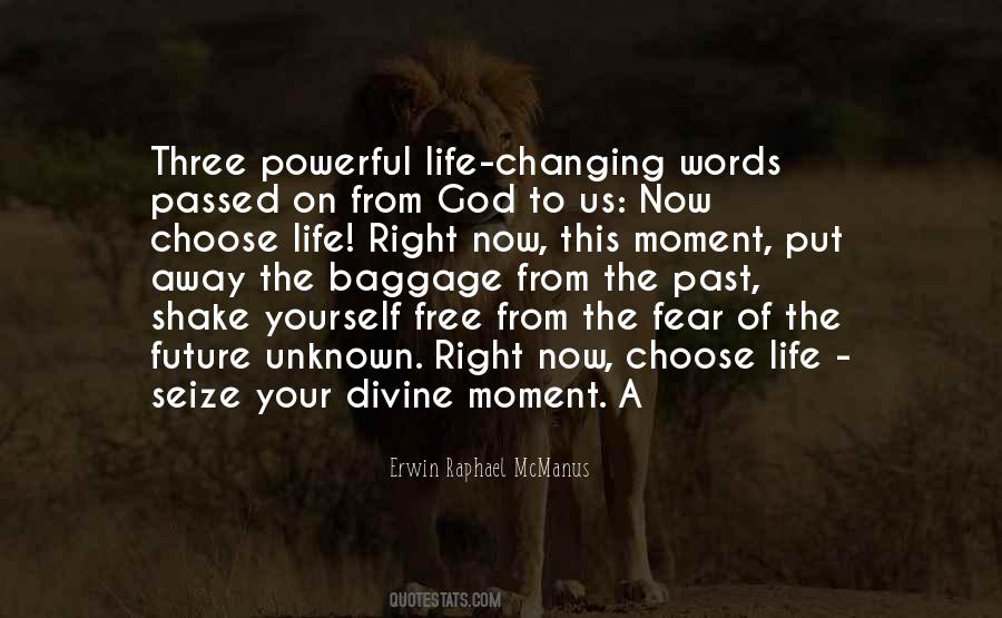 Choose Your Life Quotes #341502