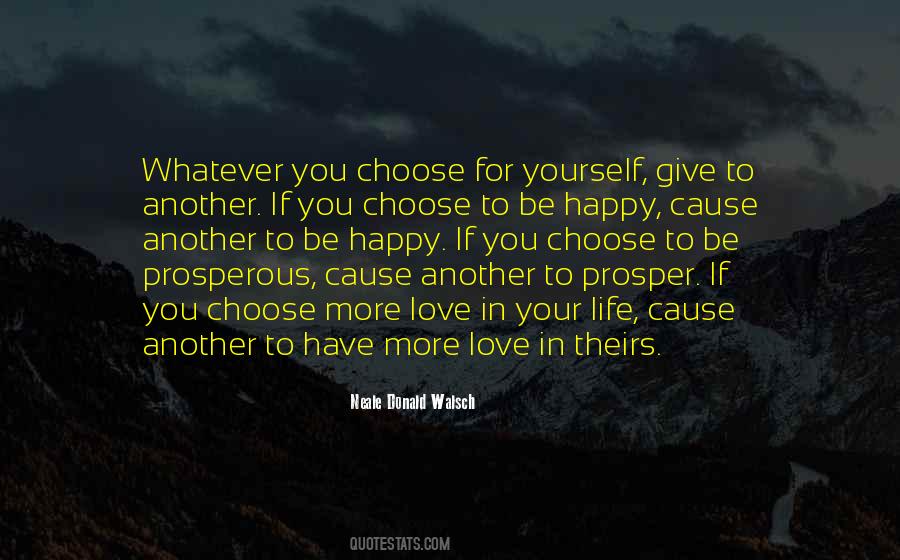 Choose Your Love Quotes #458946
