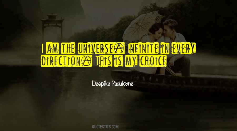 My Choice Deepika Quotes #1285056