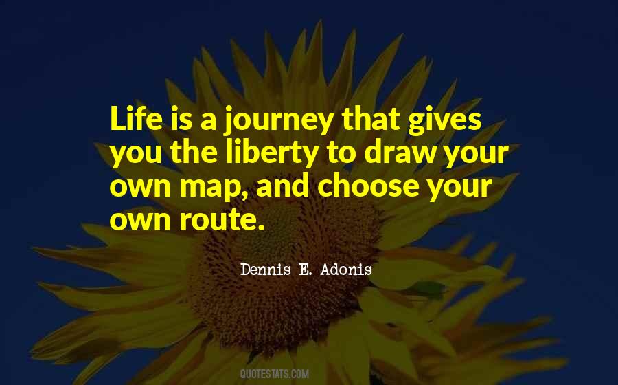 Choose Your Own Life Quotes #1807672