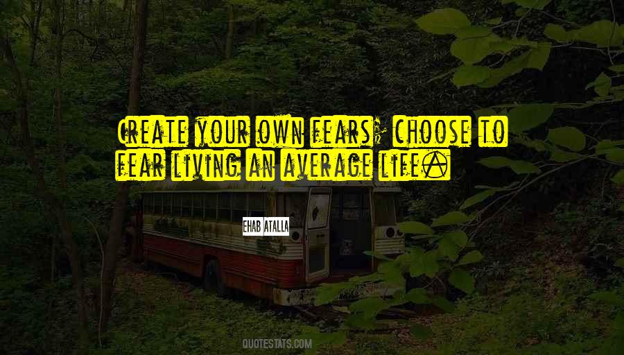 Choose Your Own Life Quotes #1867862
