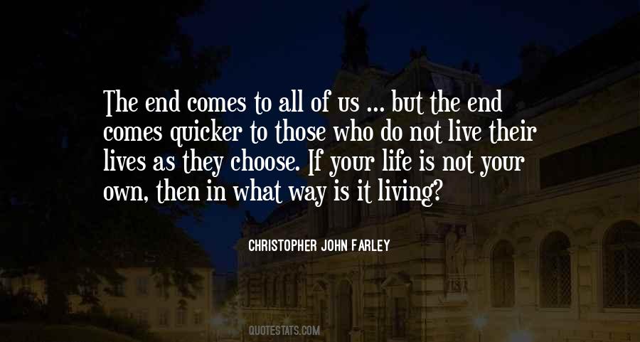 Choose Your Own Life Quotes #73805